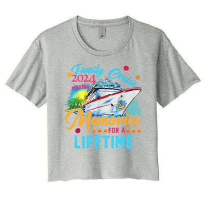 Family Cruise 2024 Making Memories For A Lifetime Women's Crop Top Tee