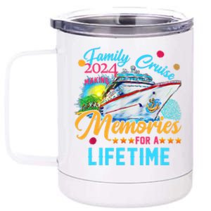 Family Cruise 2024 Making Memories For A Lifetime 12 oz Stainless Steel Tumbler Cup