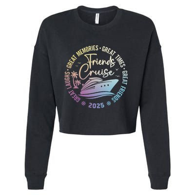 Friends Cruise 2025 Vacation Trip Cropped Pullover Crew