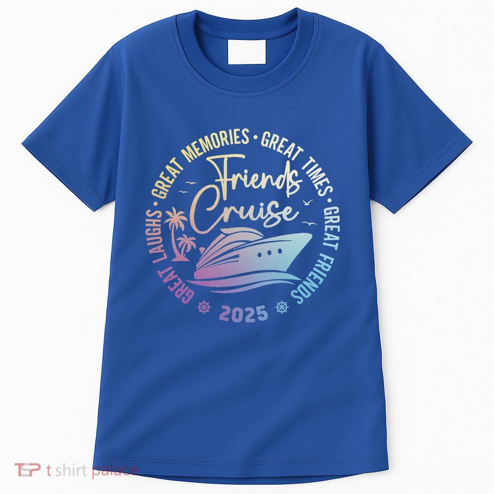 Friends Cruise 2025 Vacation Trip Tall T-Shirt