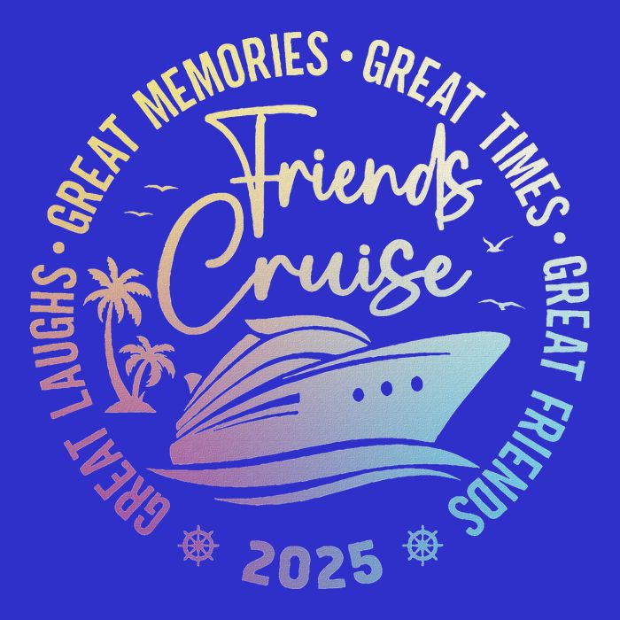 Friends Cruise 2025 Vacation Trip Button
