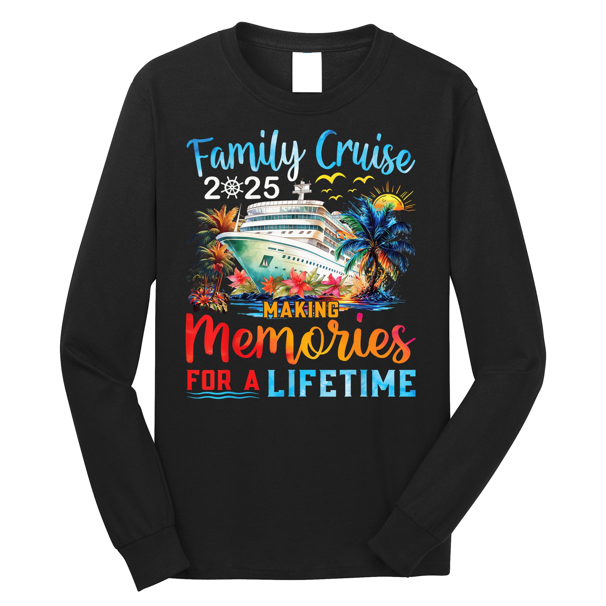 Family Cruise 2025 Family Matching Cruise Vacation Party Long Sleeve Shirt
