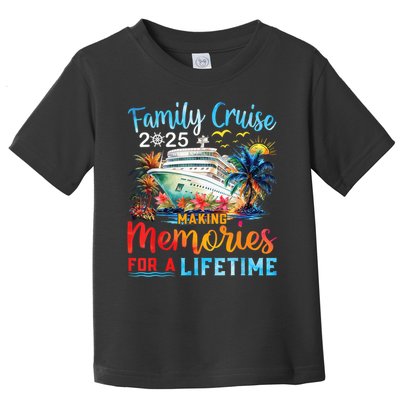 Family Cruise 2025 Family Matching Cruise Vacation Party Toddler T-Shirt