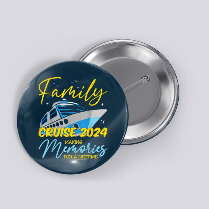 Family Cruise 2024 Sailing Cruising Vacation 2024 Button