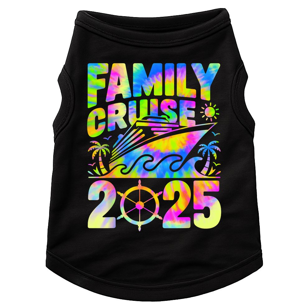 Family Cruise 2025 Matching Vacation 2025 Family Cruise Doggie Tank