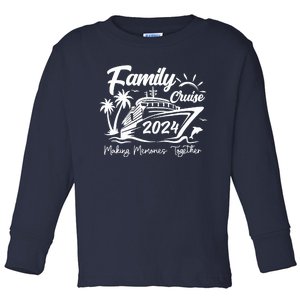 Family Cruise 2024 Making Memories Together Toddler Long Sleeve Shirt