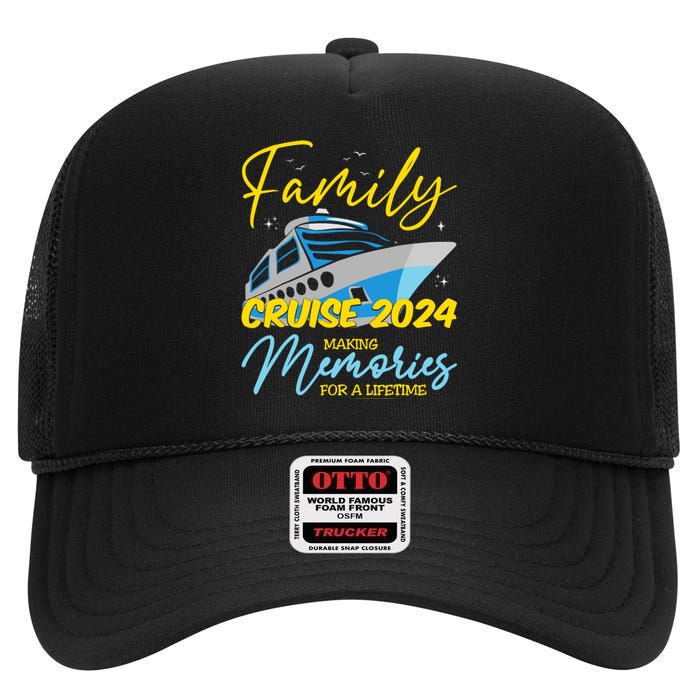 Family Cruise 2024 Sailing Cruising Vacation 2024 High Crown Mesh Back Trucker Hat