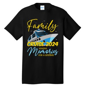 Family Cruise 2024 Sailing Cruising Vacation 2024 Tall T-Shirt