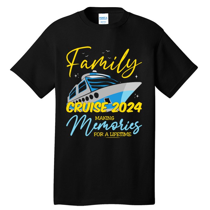 Family Cruise 2024 Sailing Cruising Vacation 2024 Tall T-Shirt