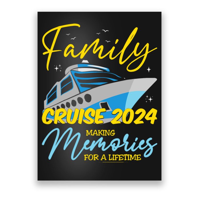 Family Cruise 2024 Sailing Cruising Vacation 2024 Poster