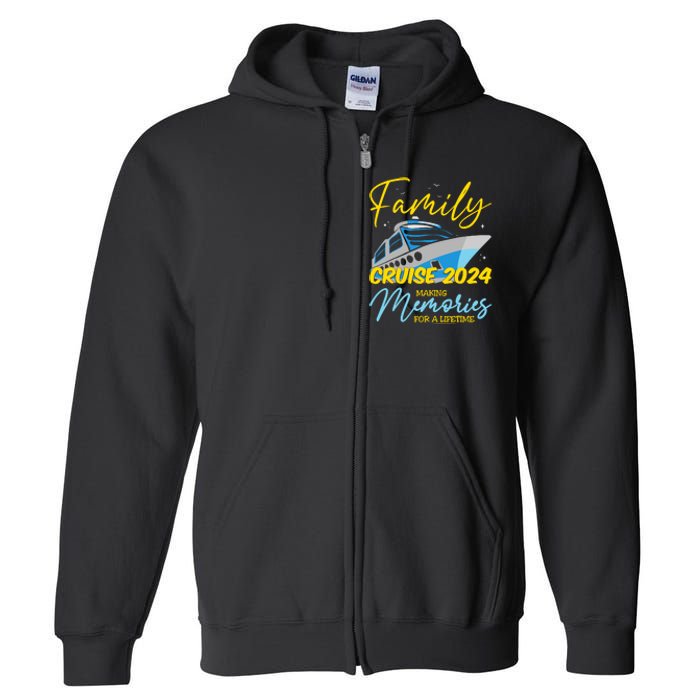 Family Cruise 2024 Sailing Cruising Vacation 2024 Full Zip Hoodie