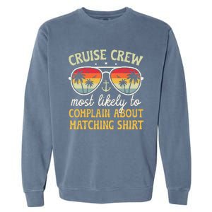 Family Cruise 2024 Most Likely To Complain About Matching Garment-Dyed Sweatshirt