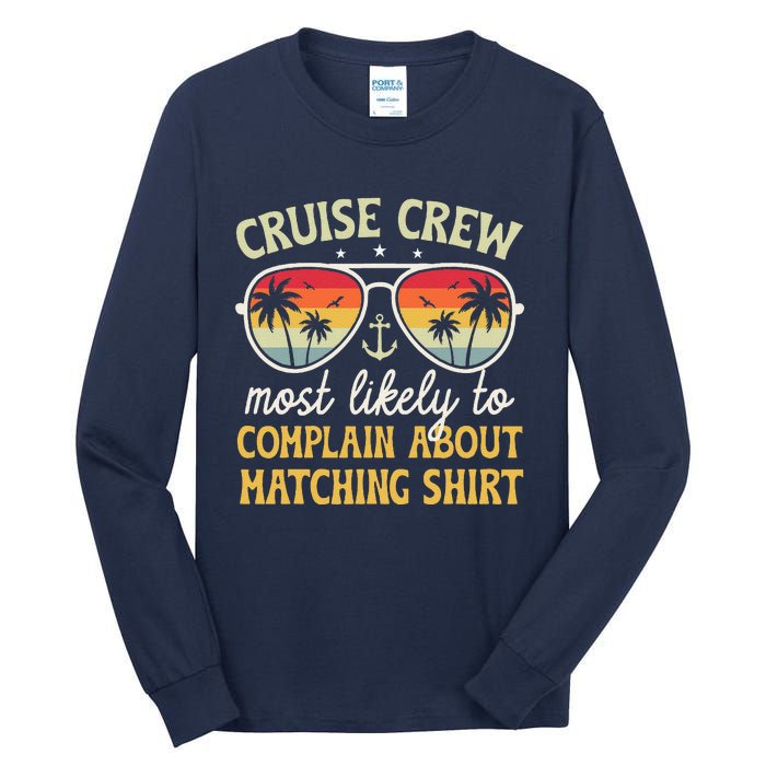 Family Cruise 2024 Most Likely To Complain About Matching Tall Long Sleeve T-Shirt