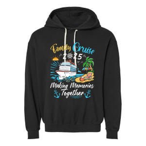 Family Cruise 2025 Family Matching Cruise Vacation Party Garment-Dyed Fleece Hoodie