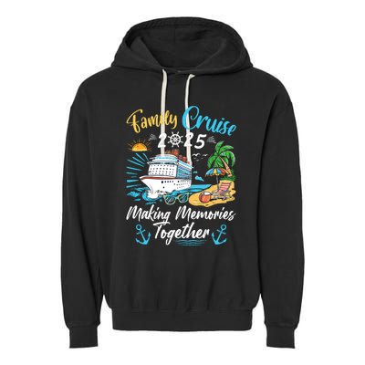 Family Cruise 2025 Family Matching Cruise Vacation Party Garment-Dyed Fleece Hoodie