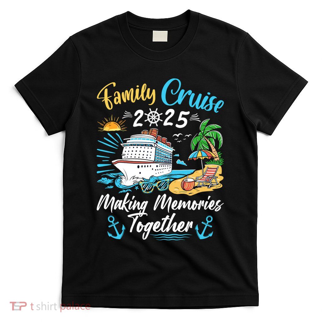 Family Cruise 2025 Family Matching Cruise Vacation Party T-Shirt