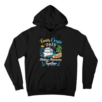 Family Cruise 2025 Family Matching Cruise Vacation Party Tall Hoodie