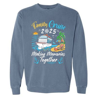 Family Cruise 2025 Family Matching Cruise Vacation Party Garment-Dyed Sweatshirt