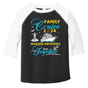 Family Cruise 2024 Making Memories Together Summer Trip Ship Toddler Fine Jersey T-Shirt