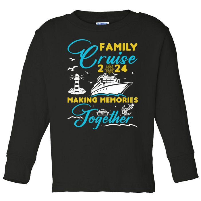 Family Cruise 2024 Making Memories Together Summer Trip Ship Toddler Long Sleeve Shirt