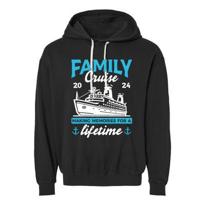 Family Cruise 2024 Making Memories Family Vacation 2024 Garment-Dyed Fleece Hoodie