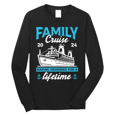 Family Cruise 2024 Making Memories Family Vacation 2024 Long Sleeve Shirt