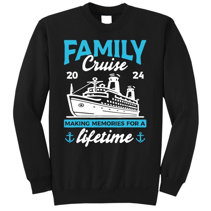 Family Cruise 2024 Making Memories Family Vacation 2024 Sweatshirt