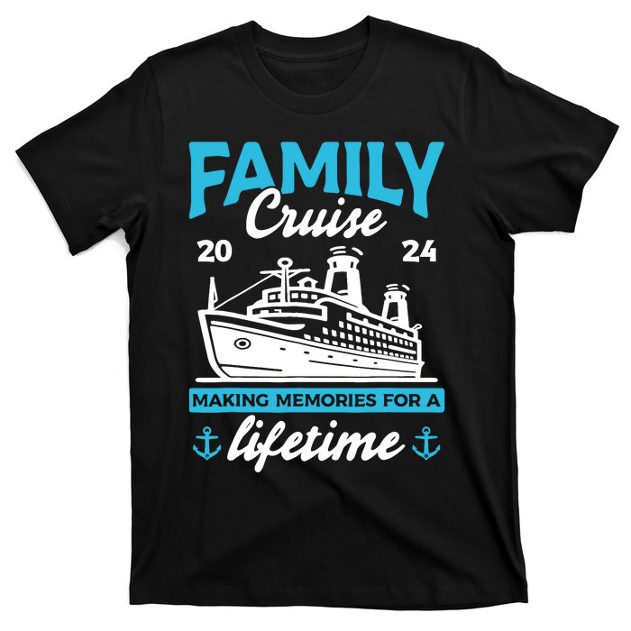 Family Cruise 2024 Making Memories Family Vacation 2024 T-Shirt