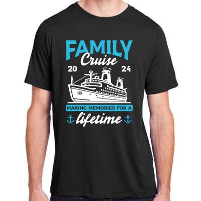 Family Cruise 2024 Making Memories Family Vacation 2024 Adult ChromaSoft Performance T-Shirt