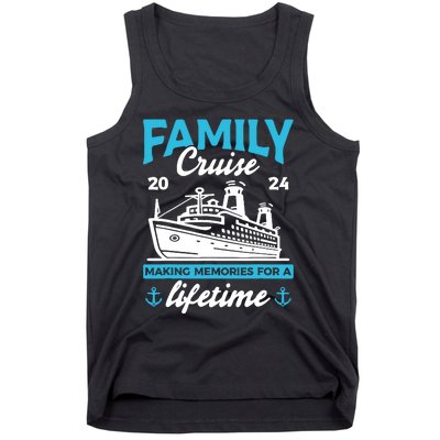 Family Cruise 2024 Making Memories Family Vacation 2024 Tank Top