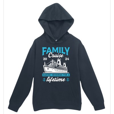 Family Cruise 2024 Making Memories Family Vacation 2024 Urban Pullover Hoodie