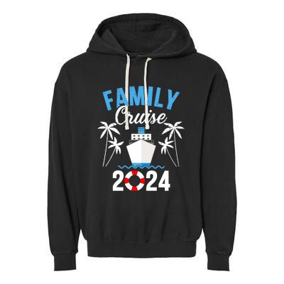 Family Cruise 2024 For Cruising Ship Vacation Garment-Dyed Fleece Hoodie