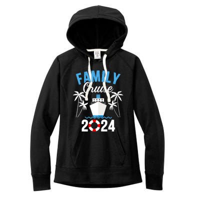 Family Cruise 2024 For Cruising Ship Vacation Women's Fleece Hoodie