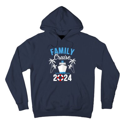 Family Cruise 2024 For Cruising Ship Vacation Hoodie