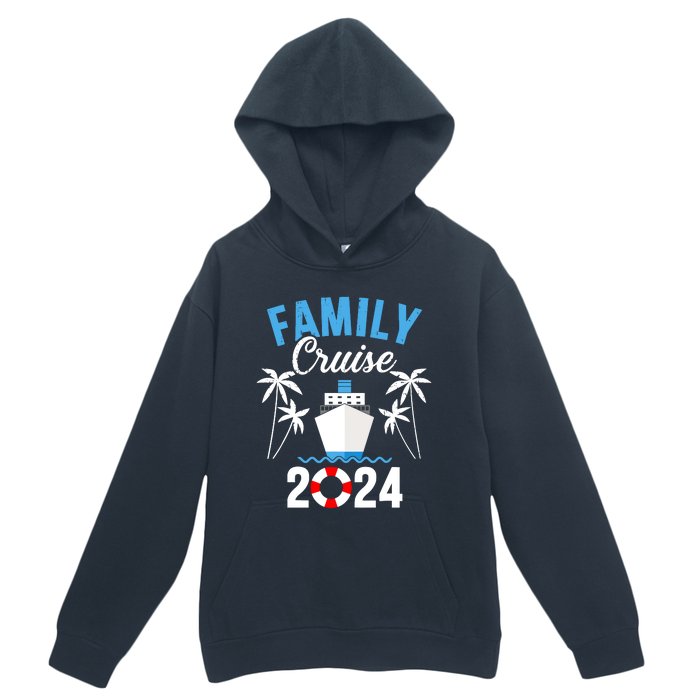 Family Cruise 2024 For Cruising Ship Vacation Urban Pullover Hoodie