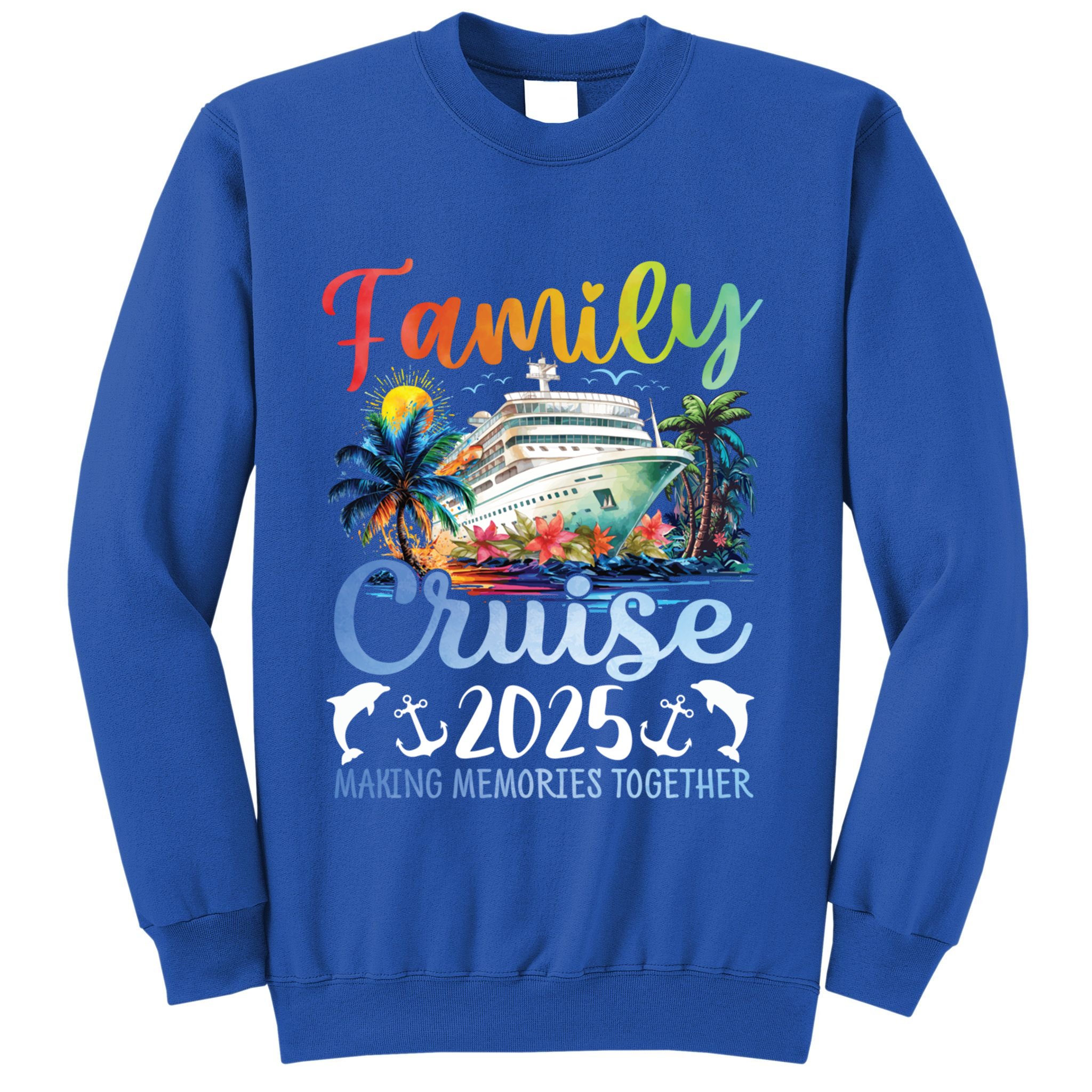 Family Cruise 2025 Family Matching Group Vacation Summer Gift Sweatshirt