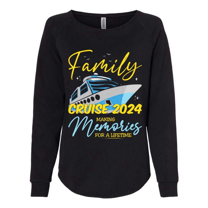 Family Cruise 2024 Sailing Cruising Vacation 2024 Family Vacation Womens California Wash Sweatshirt