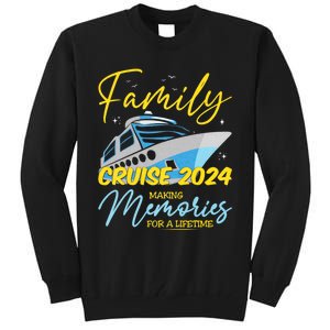 Family Cruise 2024 Sailing Cruising Vacation 2024 Family Vacation Tall Sweatshirt