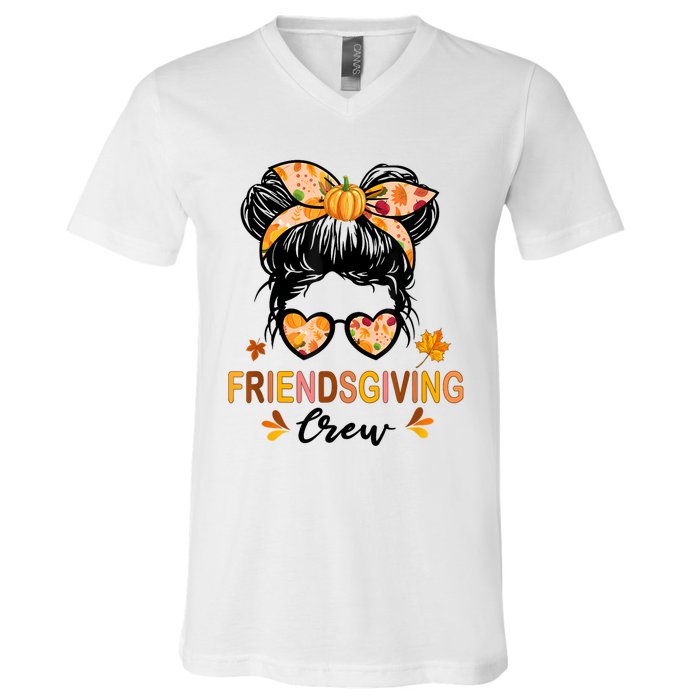 Friendsgiving Crew 2024 Thanksgiving Fall Autumn Messy Bun V-Neck T-Shirt