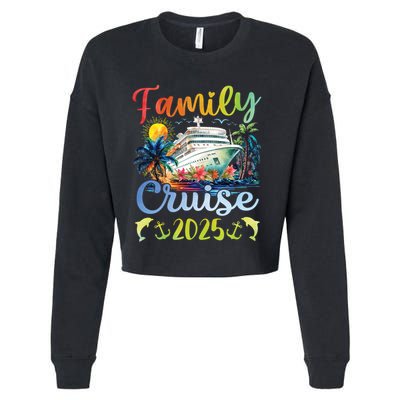 Family Cruise 2025 Family Matching Group Vacation Summer Cute Gift Cropped Pullover Crew
