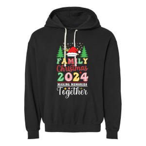 Family Christmas 2024 Making Memories Matching Christmas Garment-Dyed Fleece Hoodie