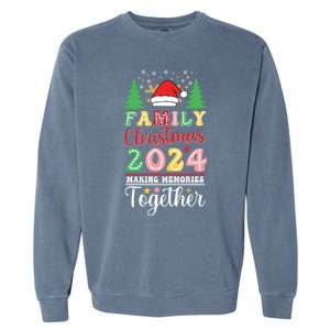 Family Christmas 2024 Making Memories Matching Christmas Garment-Dyed Sweatshirt