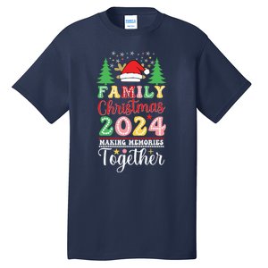 Family Christmas 2024 Making Memories Matching Christmas Tall T-Shirt