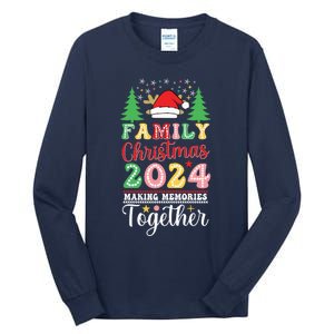 Family Christmas 2024 Making Memories Matching Christmas Tall Long Sleeve T-Shirt