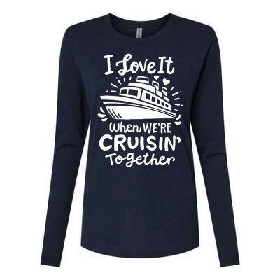 Family Cruise 2024 I Love It When WeRe Cruisin Together Womens Cotton Relaxed Long Sleeve T-Shirt