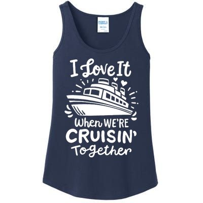 Family Cruise 2024 I Love It When WeRe Cruisin Together Ladies Essential Tank