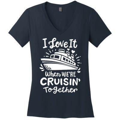 Family Cruise 2024 I Love It When WeRe Cruisin Together Women's V-Neck T-Shirt