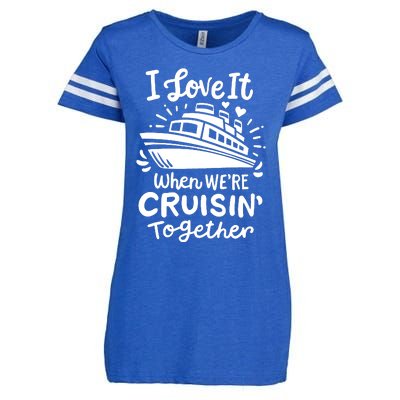 Family Cruise 2024 I Love It When WeRe Cruisin Together Enza Ladies Jersey Football T-Shirt