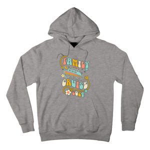 Family Cruise 2024 Cruise Trip Cruising Family Vacation Tall Hoodie