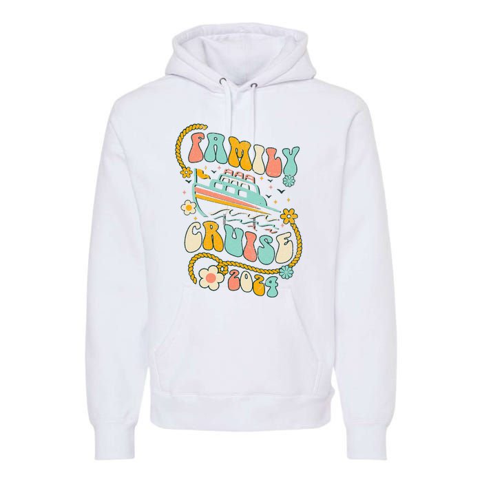 Family Cruise 2024 Cruise Trip Cruising Family Vacation Premium Hoodie